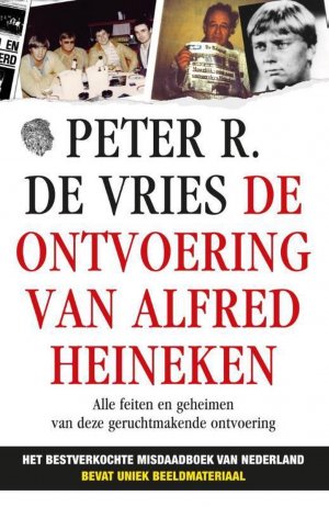 De ontvoering van Alfred Heineken cover