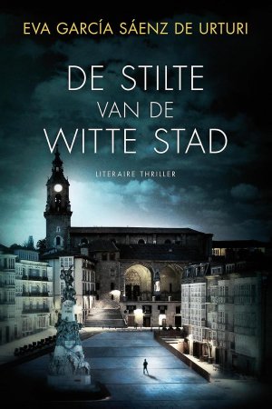 De stilte van de witte stad (2019) cover
